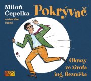 Pokrývač - Obrazy ze života ing. Řezníčka